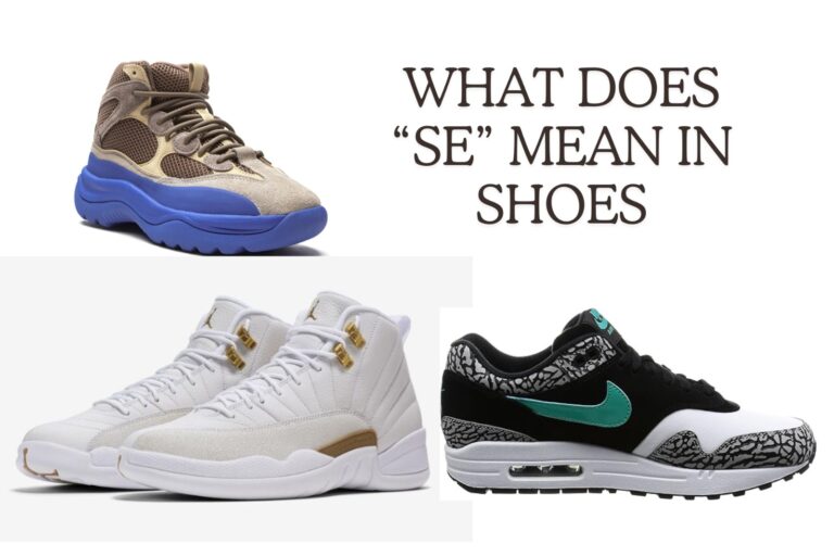 What does “SE” mean in Shoes