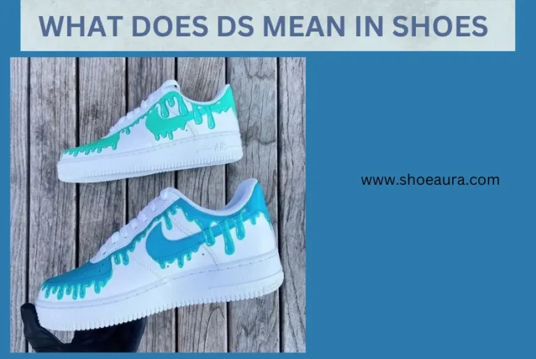 What Does DS Mean in Shoes?