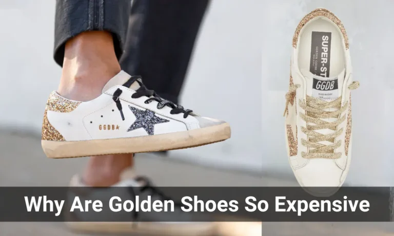 Why Are Golden Goose Shoes So Expensive?