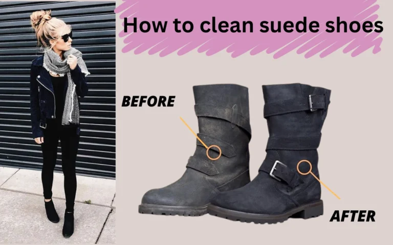 How to Clean Suede Shoes-2024 Guide